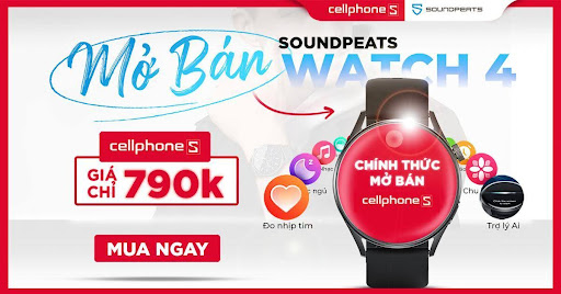 Mở bán SoundPEATS Watch 4 tại toàn bộ hệ thống CellphoneS